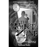 The Toilet Zone: Number Two