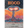 Hood: An American Horror Story