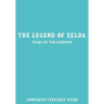 The Legend of Zelda Tears of the Kingdom: Complete Strategy Guide