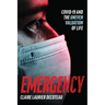 Emergency: Covid-19 and the Uneven Valuation of Life
