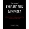 The Story of Lyle and Erik Menendez: An indepth exploration into the narrative of how two brothers took the lives of their parents, the reason for the