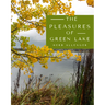 The Pleasures of Green Lake