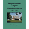 Fauquier County, Virginia Minute Book Abstracts 1764-1766