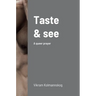 Taste and see: A queer prayer