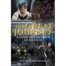 The Great Journey: A Story of Lorolaen, An Allegory