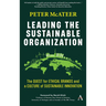 Leading the Sustainable Organization: The Quest for Ethical Brands and a Culture of Sustainable Innovation