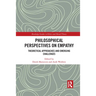 Philosophical Perspectives on Empathy: Theoretical Approaches and Emerging Challenges
