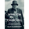 Winston Churchill, A Biography: Defiance and Leadership in History's Darkest Hour