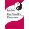 Symbols That Stand for Themselves