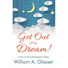 Get Out of My Dream!