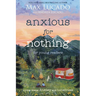 Anxious for Nothing (Young Readers Edition): Living Above Anxiety and Loneliness