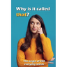 Why is It Called That?: The Origin of 350 Everyday Words
