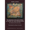 The Liberation of the Human Being as the Basis for Social Reorganisation: Old Thinking and New Social Will