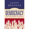 Democracy: A Guided Tour