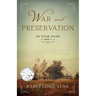 War and Preservation: Book 2 of the Texian Trilogy