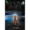The Prophecy of the Water Sprite