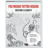 Polynesian Tattoo Designs: Ocean Legacy