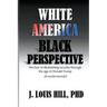 White America, Black Perspective