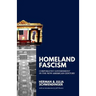 Homeland Fascism: Corporatist Government in the New American Century