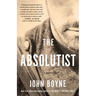 The Absolutist: A Novel by the Author of the Heart's Invisible Furies