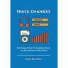 Track Changes: The Origin Story of Canadian Music on the Internet (1990-2010)