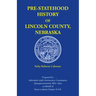 Pre-Statehood History of Lincoln County, Nebraska