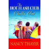 The Hot Flash Club Chills Out