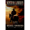 Montana Lawman: Marshal Reuben Hardin Historical Westerns