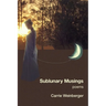 Sublunary Musings