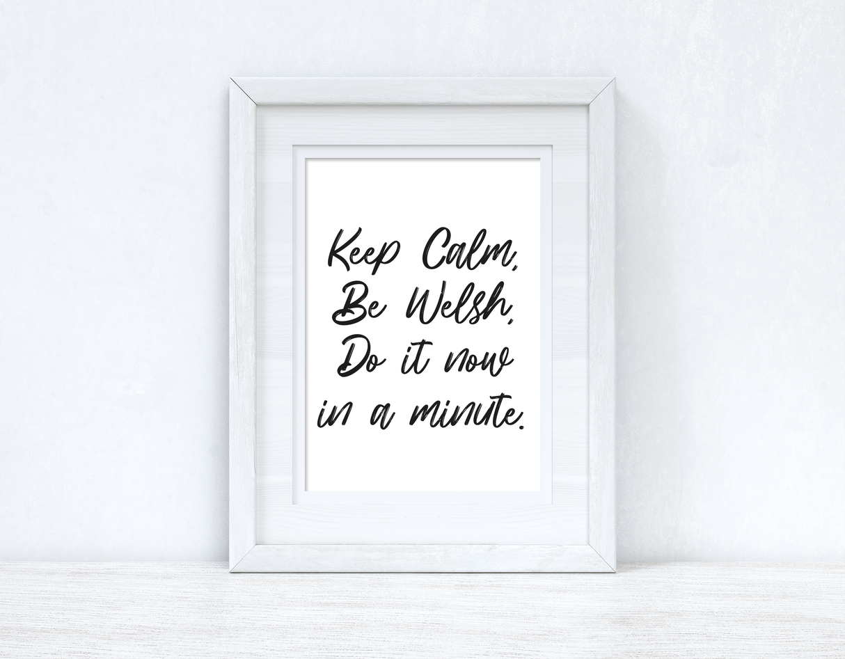 Keep Calm Be Welsh Home Welsh Decor Wall Decor Print by WinsterCreations™ Official Store