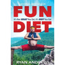 Fun Diet: It's Not What You Eat, It's Why You Eat.