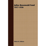 Julius Rosenwald Fund 1917-1936