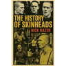 The History of Skinheads