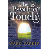 The Psychic Touch: A midlife paranormal mystery