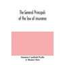 The general principals of the law of insurance