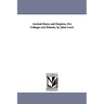 Ancient States and Empires, For Colleges and Schools, by John Lord.