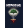 Levels of Heaven and Hell