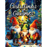 Christmas Gnomes Coloring Book for Adults: Relax and Unwind with Festive Gnome Designs for Adults