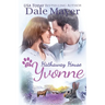 Yvonne: A Hathaway House Heartwarming Romance