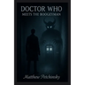 The Doctor Meets the Boogeyman