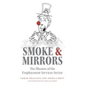 Smoke and Mirrors: The Illusion of the Employment Services Sector