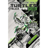 Teenage Mutant Ninja Turtles: Black, White, and Green