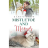 Mistletoe and Meows