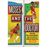 Moses and the Doctor: Two Men, One Championship, and the Birth of Modern Basketball