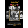 Knights' Gold: The amazing but true story of how two Baltimore boys in 1934 unearthed 5,000 gold coins hidden by a secret Confederate