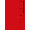 Evil: A History