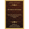 The Mirror Of Gesture: Being The Abhinaya Darpana Of Nandikesvara (1917)