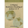 A Filipino Resistance Reading of Joshua 1: 1-9