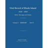Vital Record of Rhode Island 1636-1850: Births, Marriages and Deaths: Newport