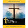 Setting Captives Free: Looking to Jesus